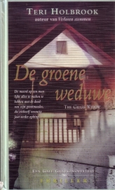 Teri Holbrook - De groene weduwe