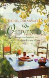 Carol Drinkwater - De Olijventijd