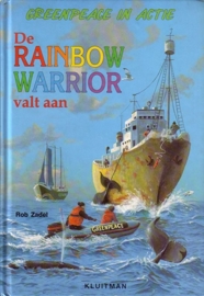 Rob Zadel - Greenpeace in actie: De Rainbow Warrior valt aan