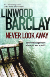 Linwood Barclay - Never look away