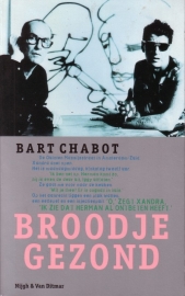 Bart Chabot - Broodje gezond