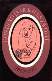 Honderd jaar R.H.B.S. Zwolle 1867 - 1967