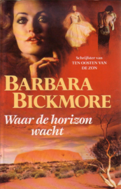 Barbara Bickmore - Waar de horizon wacht