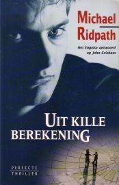 Michael Ridpath - Uit kille berekening