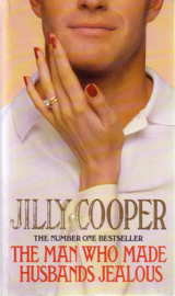 Jilly Cooper - The Man Who Made Husbands Jealous