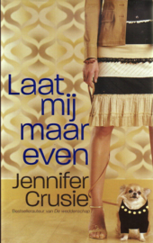 Jennifer Crusie - Laat mij maar even