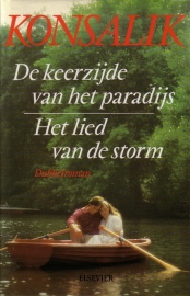 Heinz G. Konsalik - De keerzijde van het paradijs/Het lied van de storm [omnibus]