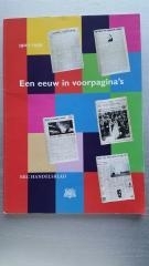 Een eeuw in voorpagina's 1900-1999