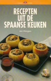 Jan Morgan - Recepten uit de Spaanse keuken