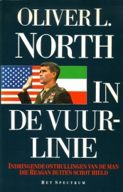 Oliver L. North - In de vuurlinie