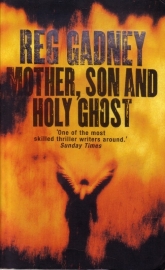 Reg Gadney - Mother, Son and Holy Ghost