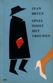 Jean Bruce - Speel nooit met vrouwen