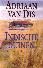 Adriaan van Dis - Indische duinen