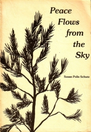 Susan Polis Schutz - Peace Flows from the Sky