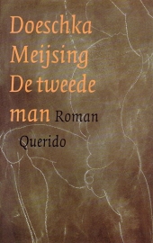 Doeschka Meijsing - De tweede man