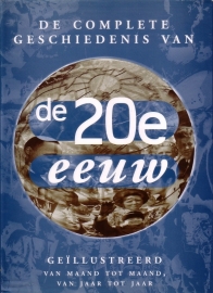 De complete geschiedenis van de 20e eeuw