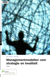 Drs. Marc A. Muntinga - Managementmodellen voor strategie en kwaliteit