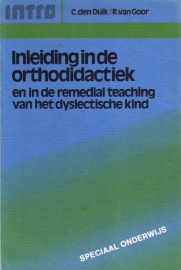 Inleiding in de orthodidactiek en in de remedial teaching van het dyslectische kind