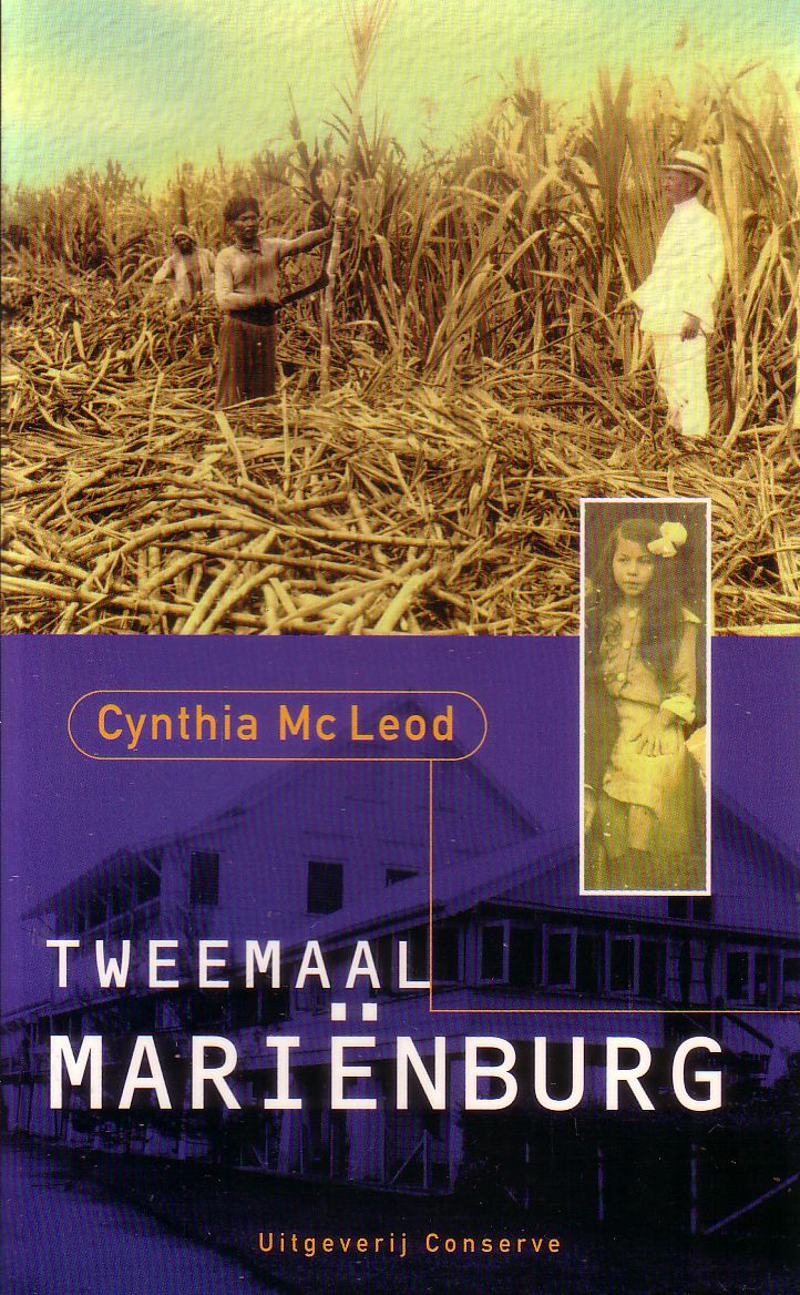 Cynthia McLeod - Tweemaal Mariënburg