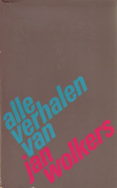 Jan Wolkers - Alle verhalen van Jan Wolkers