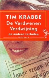 Tim Krabbé - De Verdwenen Verdwijning en andere verhalen