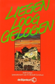 Dolf Cohen - Liegen, loog, gelogen