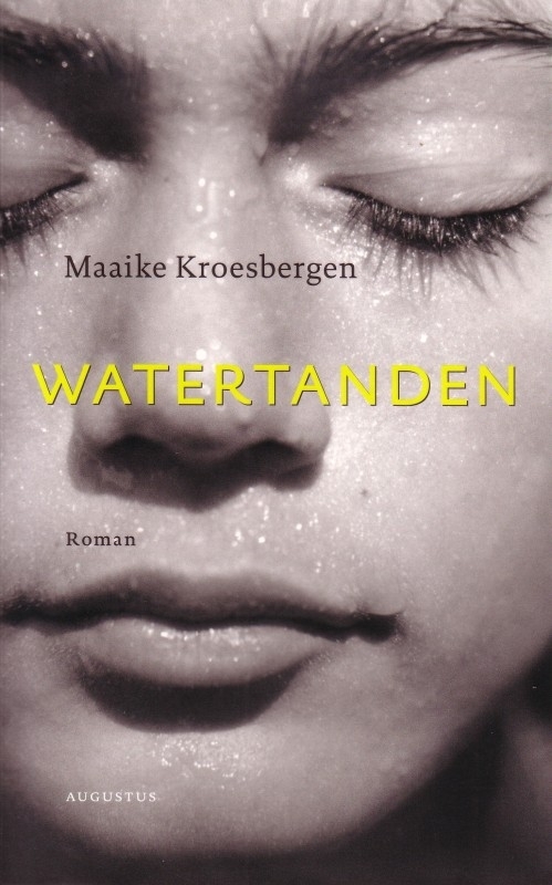 Maaike Kroesbergen - Watertanden