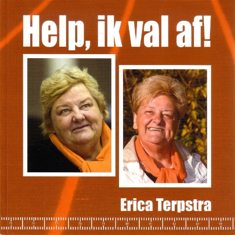 Erica Terpstra - Help, ik val af!