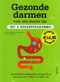 Gezonde darmen voor een slanke lijn, het 6-wekenprogramma