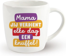 Miko-MOK-Mama, Jij Verdient Elke Dag Een Knuffel! -Moederdag