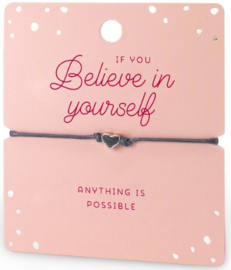 Miko- Armband- If you Believe in Yourself