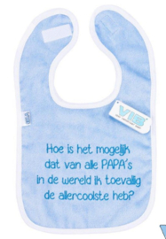 VIB-Slabbetje hoe is het mogelijk dat van alle papa's....-Blue-White