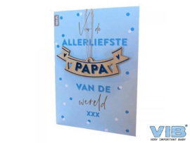 VIB- Wenskaart met Houten Hanger PAPA 'Allerliefste PAPA van de wereld' Blauw
