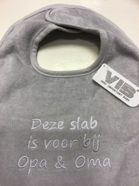 VIB-Slabbetje Deze slab is voor bij Opa & Oma-Grijs