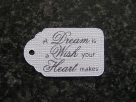 Label A Dream is a Wish your Heart makes