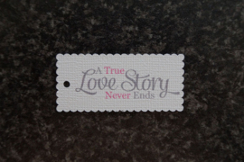 Label A true love story never ends