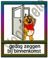 Gedag zeggen bij binnenkomst - GEBR