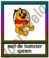 Met de hamster spelen - DIE