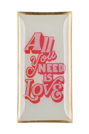Love Plate "All You Need is Love" 10 x 21