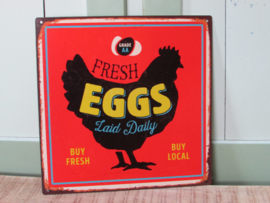 Tekstbord Fresh eggs laid Daily-metaal 30x30 cm 