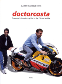 boek DoctorCosta MotoGP "tears and triumph" hardcover