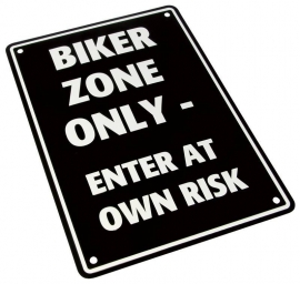 Parkeer Bord   / Parking Signs biker zone only (dikke letters geperst 3D)