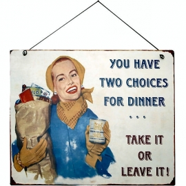 Blikken metalen wandbord  two choices 19 x 24 cm