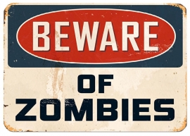 Blikken metalen wandbord Beware of Zombies - 20 x 30 cm