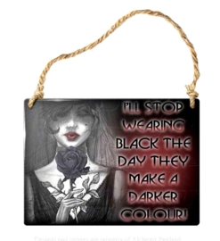 Emaille wandbord Alchemy - I'll stop wearing black