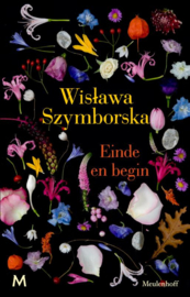 Wislawa Szymborska:  Einde en begin  - Verzamelde gedichten