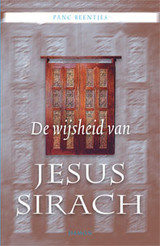 P. Beentjes: De wijsheid van Jezus Sirach, een vergeten Joods geschrift, ed. 2017