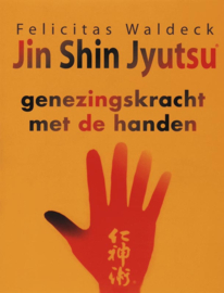 F. Waldeck: Jin Shin Jyutsu - genezingskracht met de handen