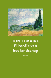 Ton Lemaire: Filosofie van het landschap