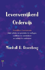 Marshall B. Rosenberg: Geweldloze Communicatie